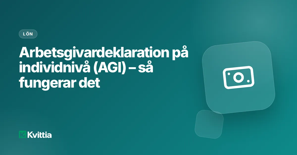 Arbetsgivardeklaration på individnivå (AGI) – så fungerar det