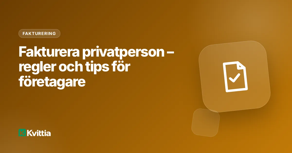 Fakturera privatperson – regler och tips för företagare