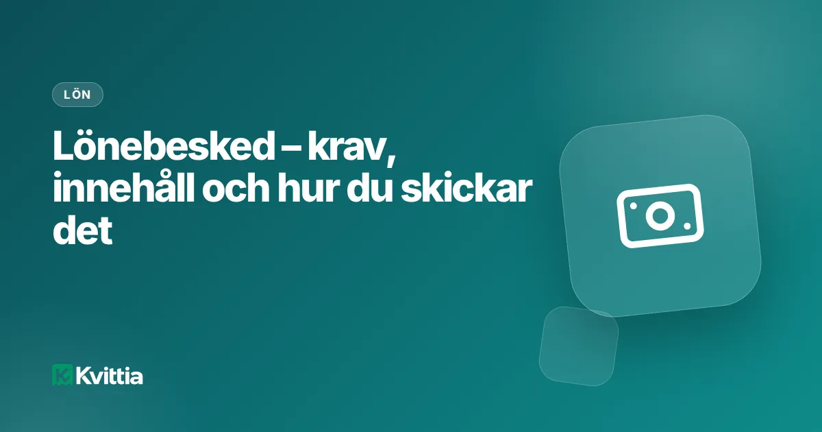 Lönebesked – krav, innehåll och hur du skickar det