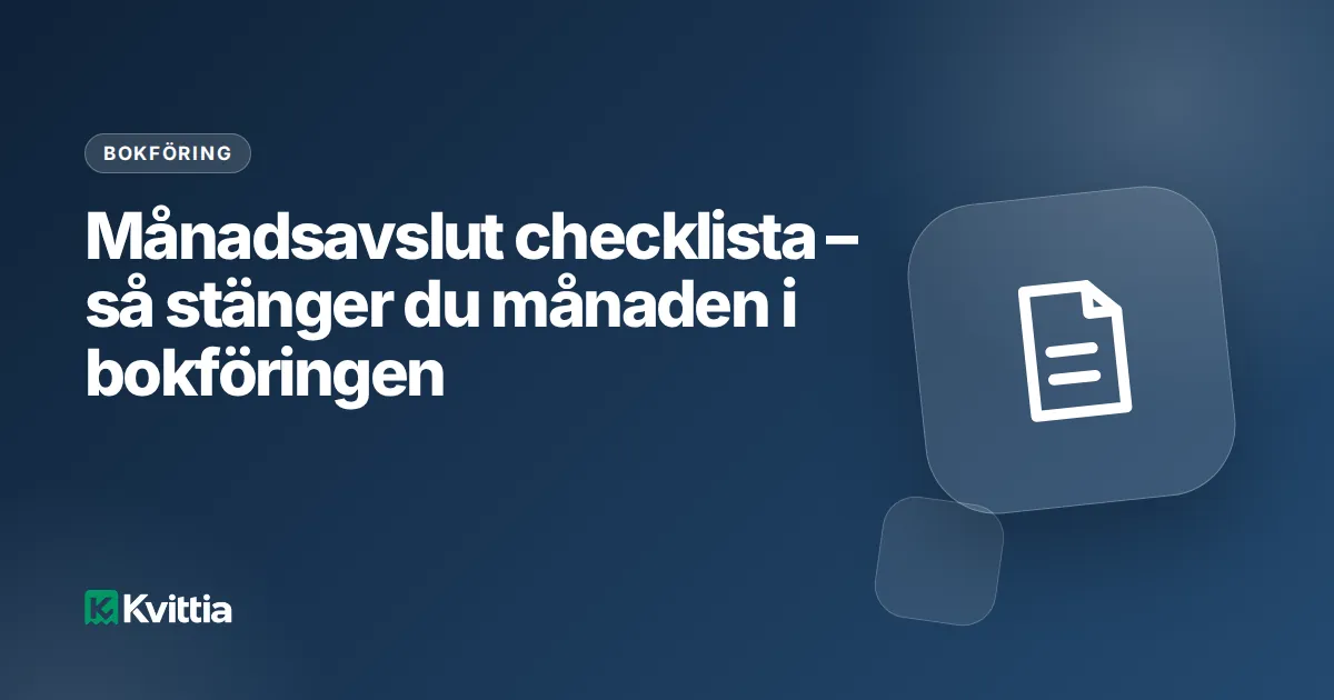 Månadsavslut checklista – så stänger du månaden i bokföringen