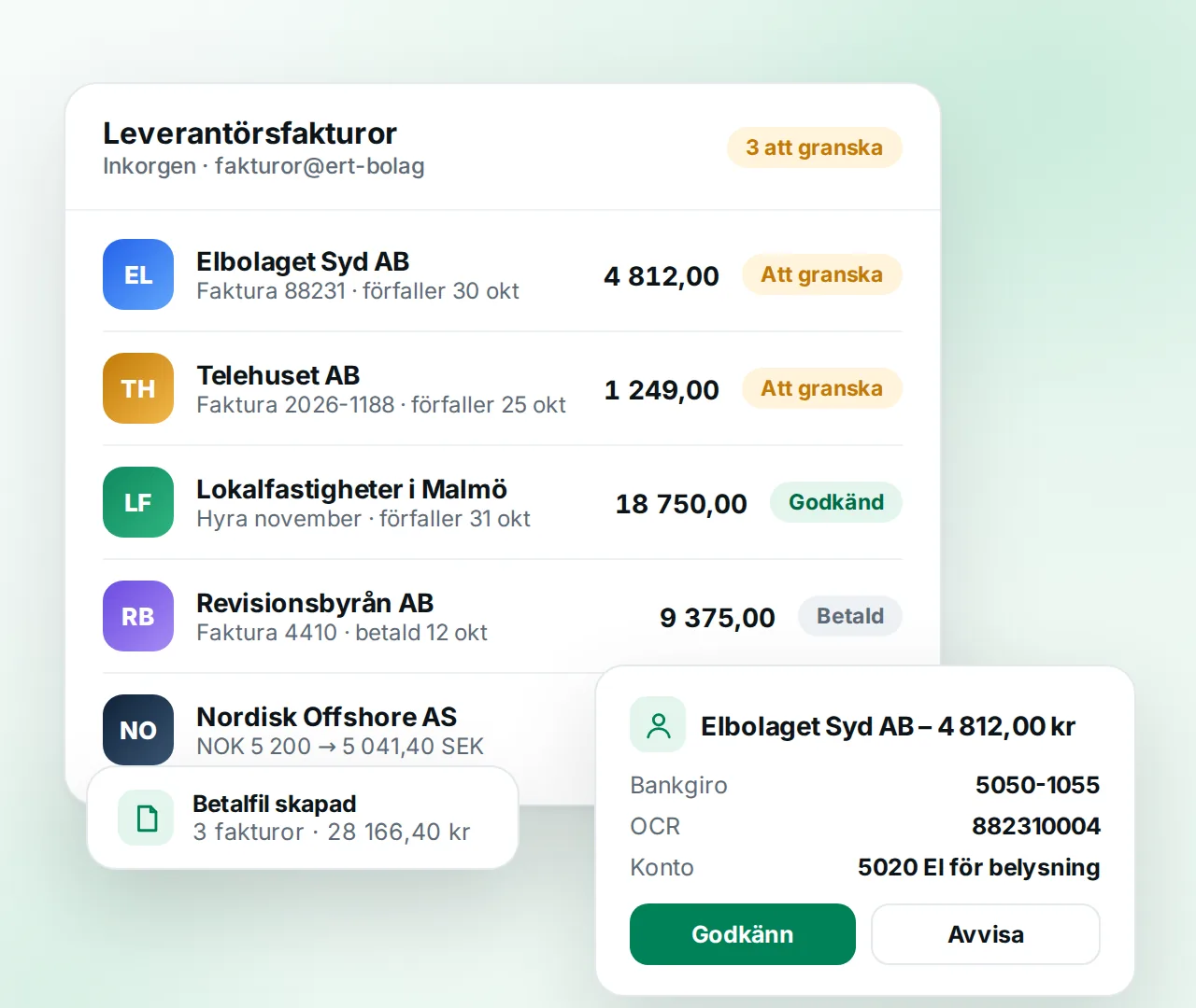 Leverantörsfakturor i Kvittia med status att granska, godkänd och betald, samt attest av en faktura